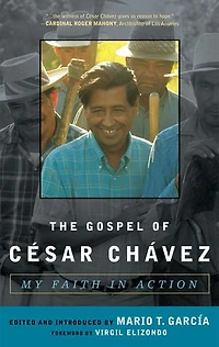 The Gospel of Cesar Chavez: My Faith Action