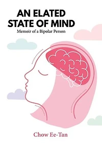 An Elated State of Mind: Memoir of a Bipolar Person