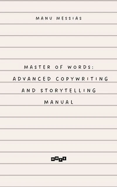 Advanced Copywriting and Storytelling Manual FI: Master of Words