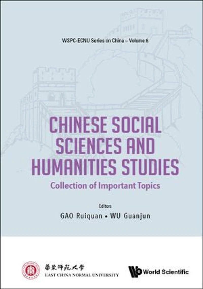 Chinese Social Sciences And Humanities Studies: Collection Of Important Topics