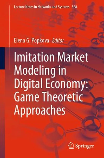 Imitation Market Modeling Digital Economy: Game Theoretic Approaches