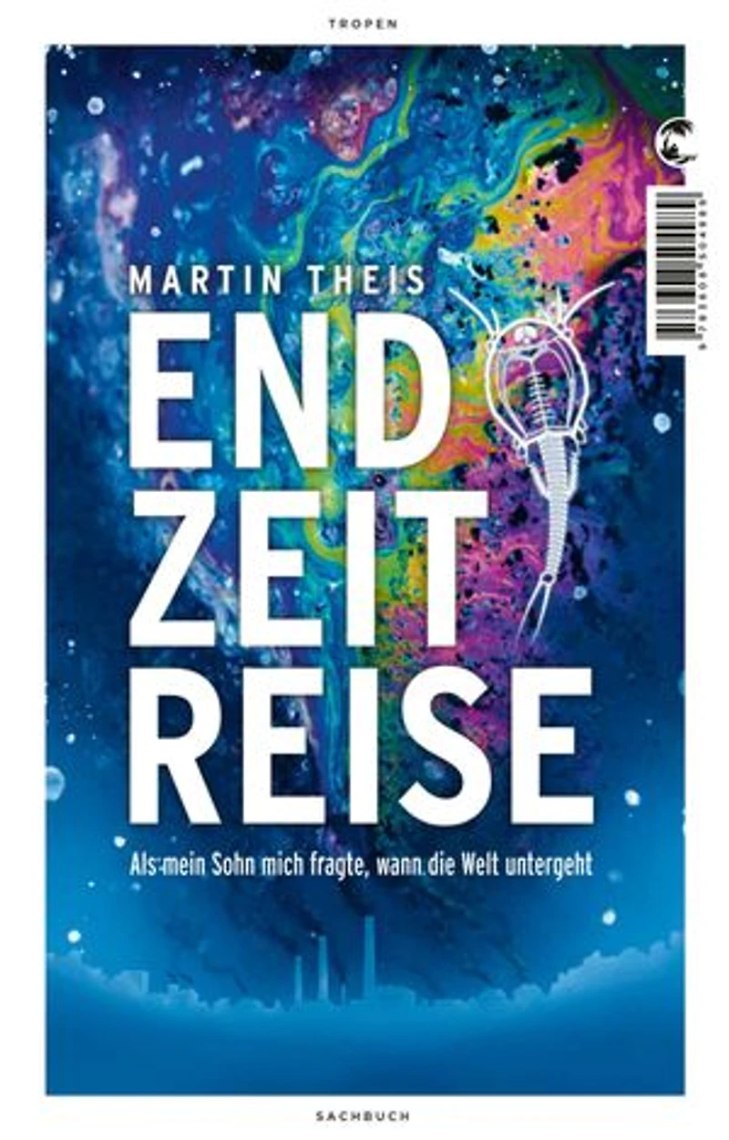 Endzeitreise: Als mein Sohn mich fragte, wann die Welt untergeht