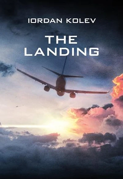The Landing: Based on a True Story