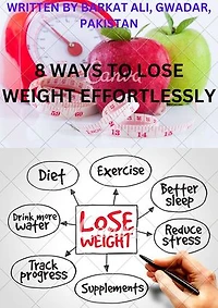 8 Ways To Lose Weight Effortlessly