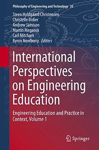 International Perspectives on Engineering Education: Education and Practice Context, Volume 1