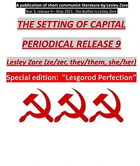 The Setting of Capital Essays (Release 9): Zaton Kapitala - The Setting of Capital - IX - 9