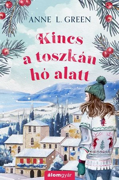 Kincs a toszkán hó alatt