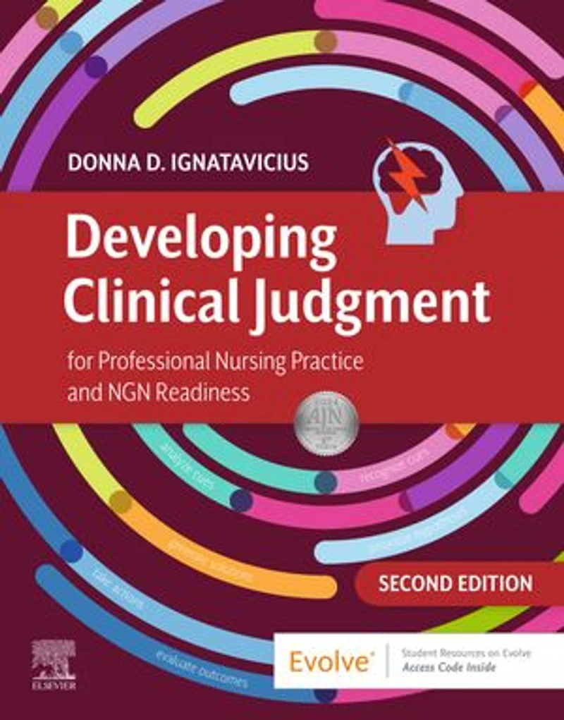 Developing Clinical Judgment for Professional Nursing Practice and NGN Readiness