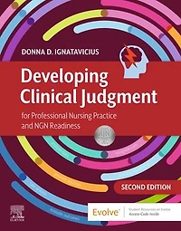 Developing Clinical Judgment for Professional Nursing Practice and NGN Readiness