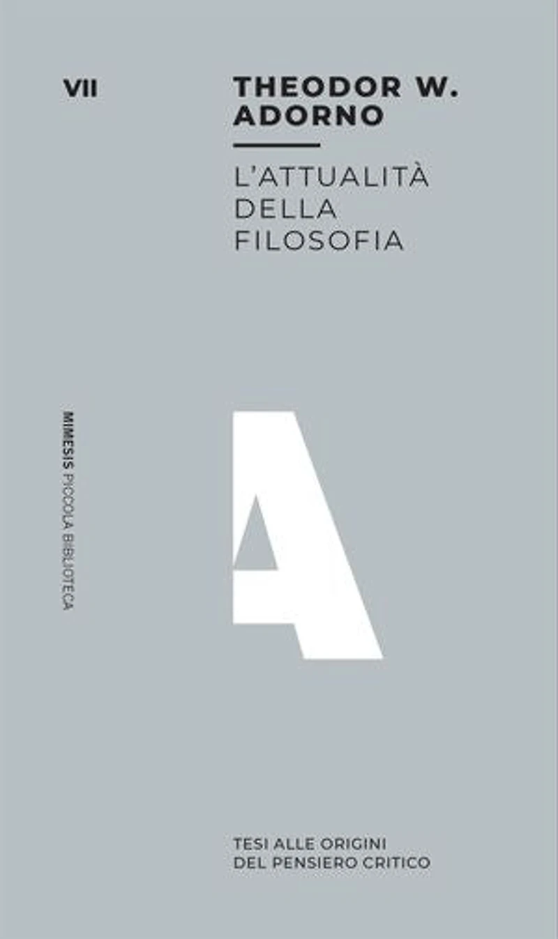 L’attualità della filosofia: Tesi alle origini del pensiero critico