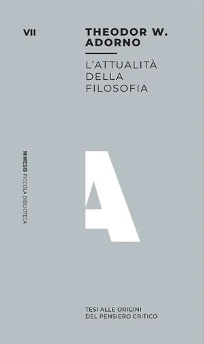 L’attualità della filosofia: Tesi alle origini del pensiero critico