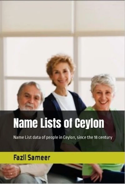 Name Lists of Ceylon: Name List data of people in Ceylon, since the 18 century