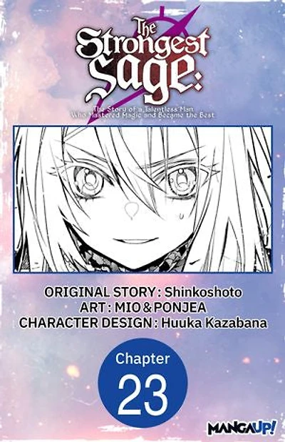 The Strongest Sage: The Story of a Talentless Man Who Mastered Magic and Became the Best #023