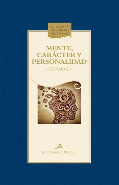Mente, carácter y personalidad: Tomo 2
