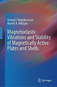 Magnetoelastic Vibrations and Stability of Magnetically Active Plates Shells