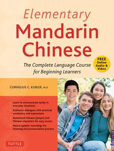 Elementary Mandarin Chinese Textbook: The Complete Language Course For Beginning Learners (with Companion Audio)