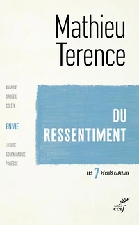 L' envie: du ressentiment