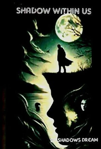 Shadow Within Us'