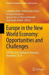 Europe the New World Economy: Opportunities and Challenges: ESPERA 2023, Bucharest, Romania, November 23-24