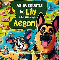 As aventuras de Lily e seu amigo Aegon: Rimas
