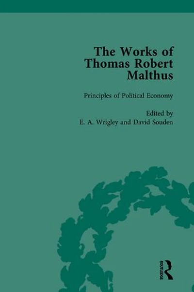 The Works of Thomas Robert Malthus Vol