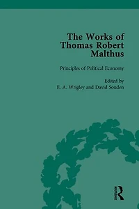 The Works of Thomas Robert Malthus Vol