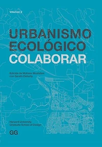 Urbanismo Ecológico. Volumen 4: Sentir