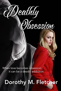 Deathly Obsession: Deathly, #3