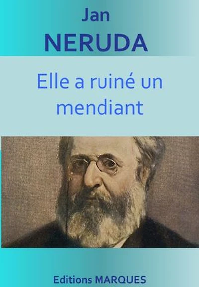 Elle a ruiné un mendiant: Littérature tchèque