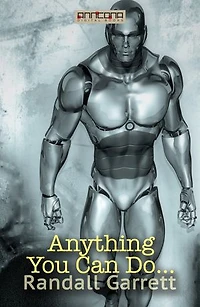 Anything You Can Do…