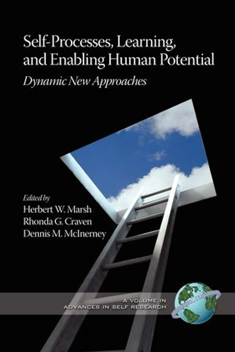 Self-Processes, Learning, and Enabling Human Potential: Dynamic New Approaches