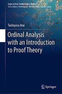 Ordinal Analysis with an Introduction to Proof Theory