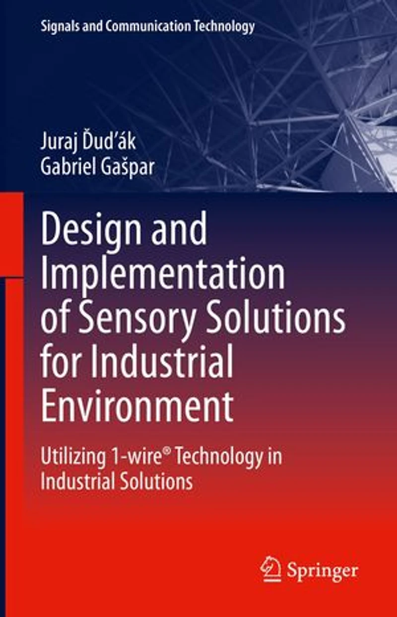 Design and Implementation of Sensory Solutions for Industrial Environment: Utilizing 1-wire Technology