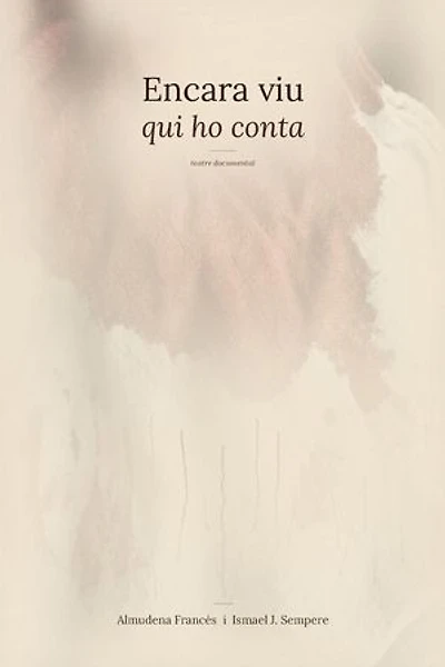Encara viu qui ho conta