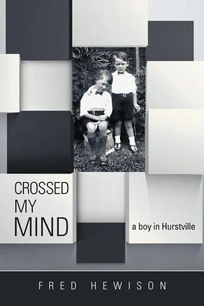 Crossed My Mind: A Boy Hurstville