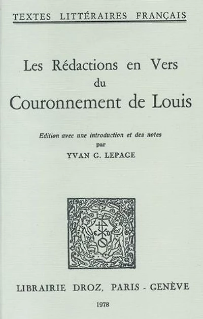 Les Rédactions en vers du Couronnement de Louis