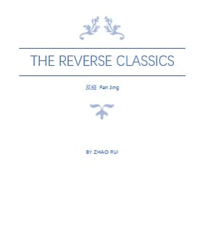 The Reverse Classics；Fan Jing 反经: A Strategy Reference Book for Emperors and Politicians in Ancient China