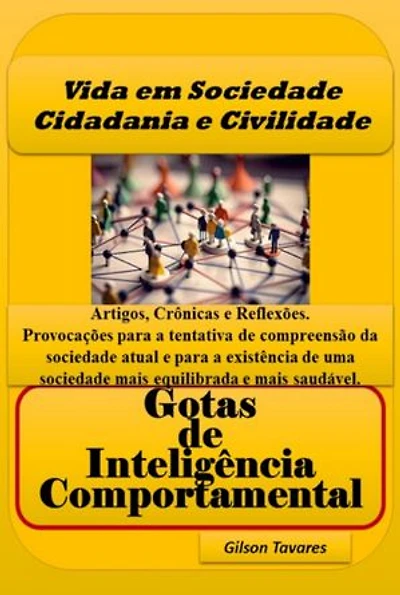 Vida Em Sociedade Cidadania E Civilidade - Gotas De Inteligência Comportamental