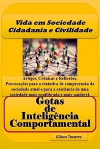 Vida Em Sociedade Cidadania E Civilidade - Gotas De Inteligência Comportamental