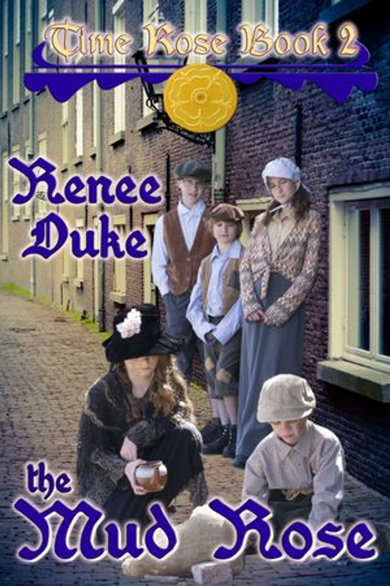 The Mud Rose: Time Rose, #2