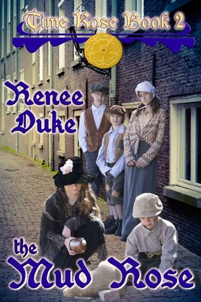The Mud Rose: Time Rose, #2
