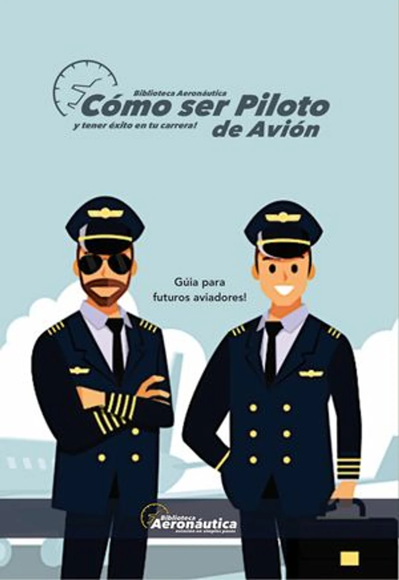 Cómo ser piloto de avión: y tener éxito en tu carrera!
