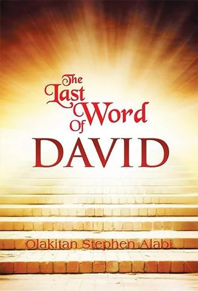THE LAST WORDS OF DAVID