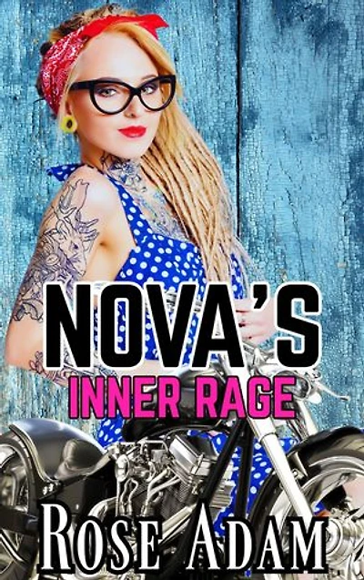 Nova's Inner Rage: An Enemies to Lovers MC Romance Novella