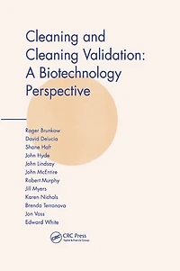 Cleaning and Validation: A Biotechnology Perspective