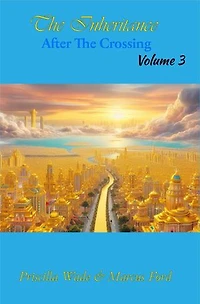 The Inheritance, After The Crossing Vol. 3: Volume, #3