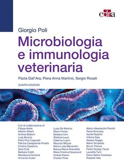 Microbiologia e immunologia veterinaria: Quarta edizione