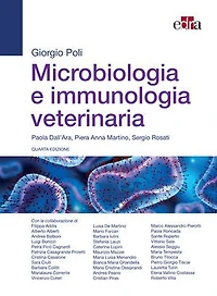 Microbiologia e immunologia veterinaria: Quarta edizione