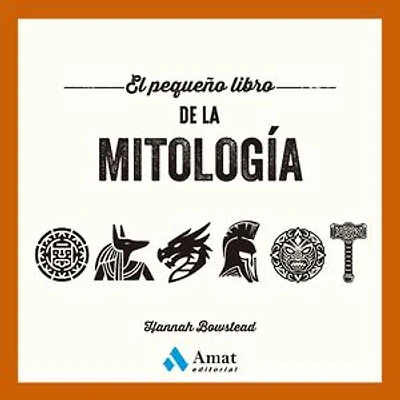 El pequeño libro de la mitología
