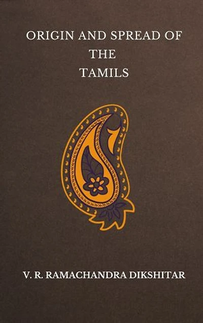 Origin and Spread of the Tamils